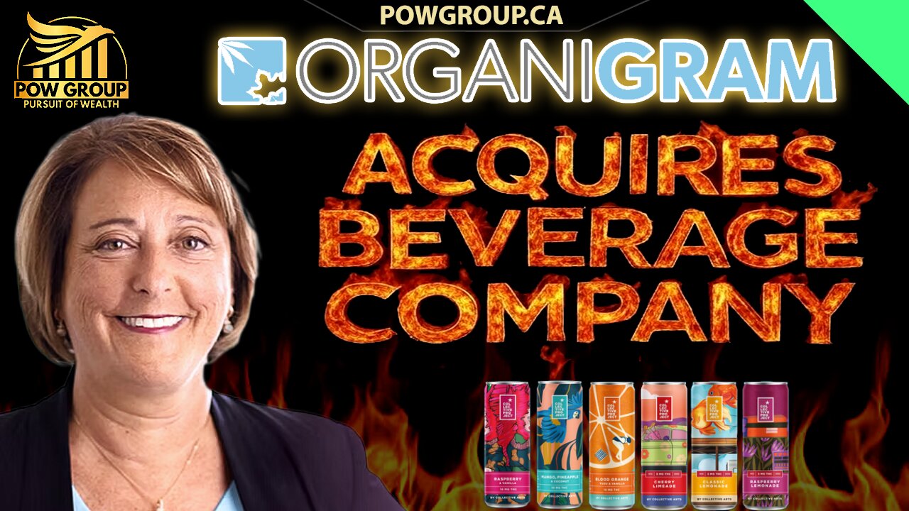 Organigram Enters MJ Beverage Category (USA & Canada) Through Acquisition, OGI Targeting $0.70 USD?