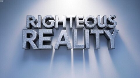 Righteous Reality| 4.08.2025 (Episode 15)