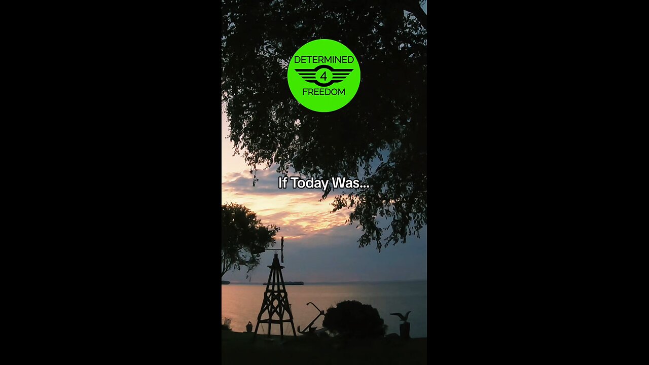 If Today Was...