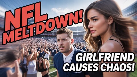 Fans Freak Out When NFL Player Brings Girlfriend to Camp!