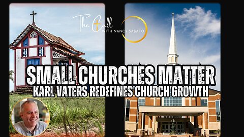 Redefining Church Growth: Karl Vaters on Thriving Small Churches & Avoiding Celebrity Culture