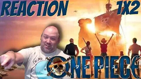 One Piece (live action) S1 E2 First Watch Reaction "The Man in the Straw Hat"