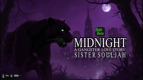 Ralph Reads 📚 Book Two "Midnight: A Gangster Love Story" by Sister Souljah [TV-14]