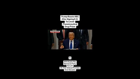 Trump signs executive order on drug prices & RFK calls out Democrats