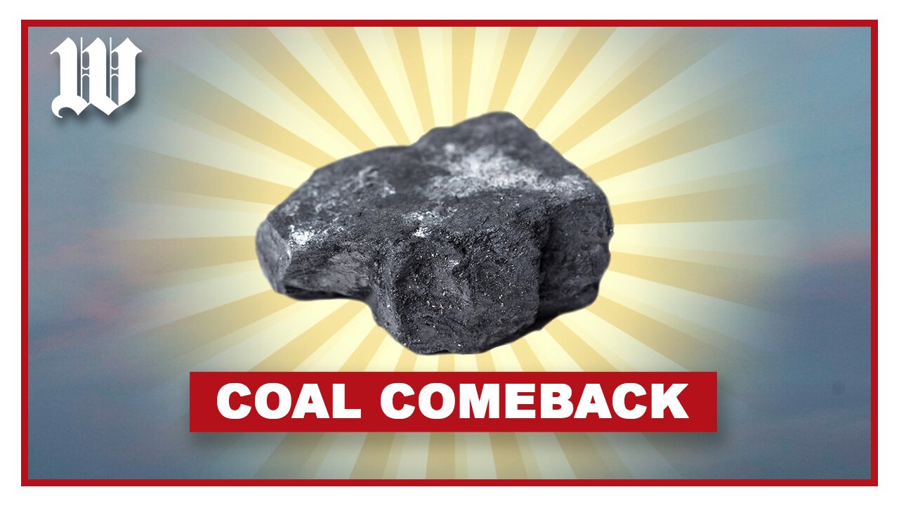 Coal plants given unexpected encore as energy policies flip
