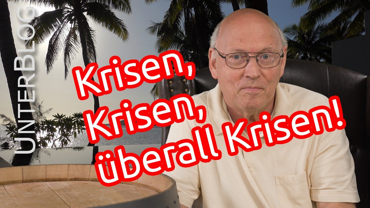 Krisen, Krisen – überall Krisen, sie bestimmen unser Leben