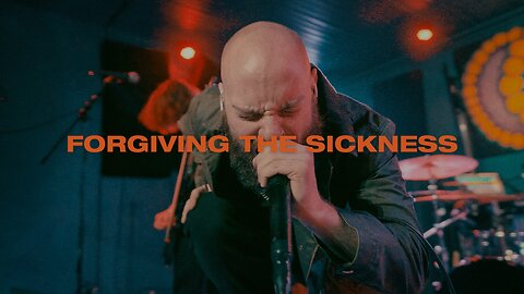 Heal The Hurt - Forgiving The Sickness (Official Music Video)