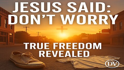 Jesus Said: Don’t Be Afraid – The Small Town Story That Will Inspire You