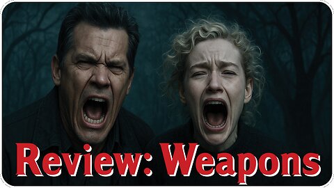 Weapons Film Review #horrorfilm #thrillermovies