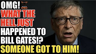 OMG! What The Hell Just Happened To Bill Gates!? Someone Got To Him! Watch Now!