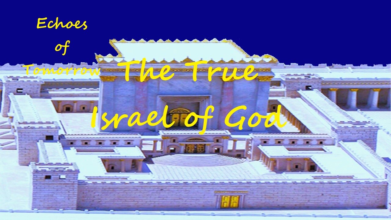 The True Israel of God