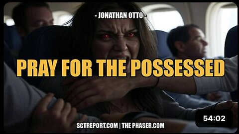 PRAY FOR THE POSSESSED -- Jonathan Otto