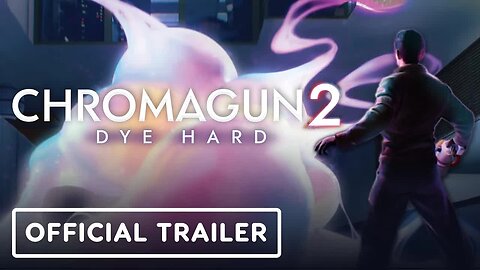 ChromaGun 2 - Dye Hard - Official Trailer _ IGN Live 2024