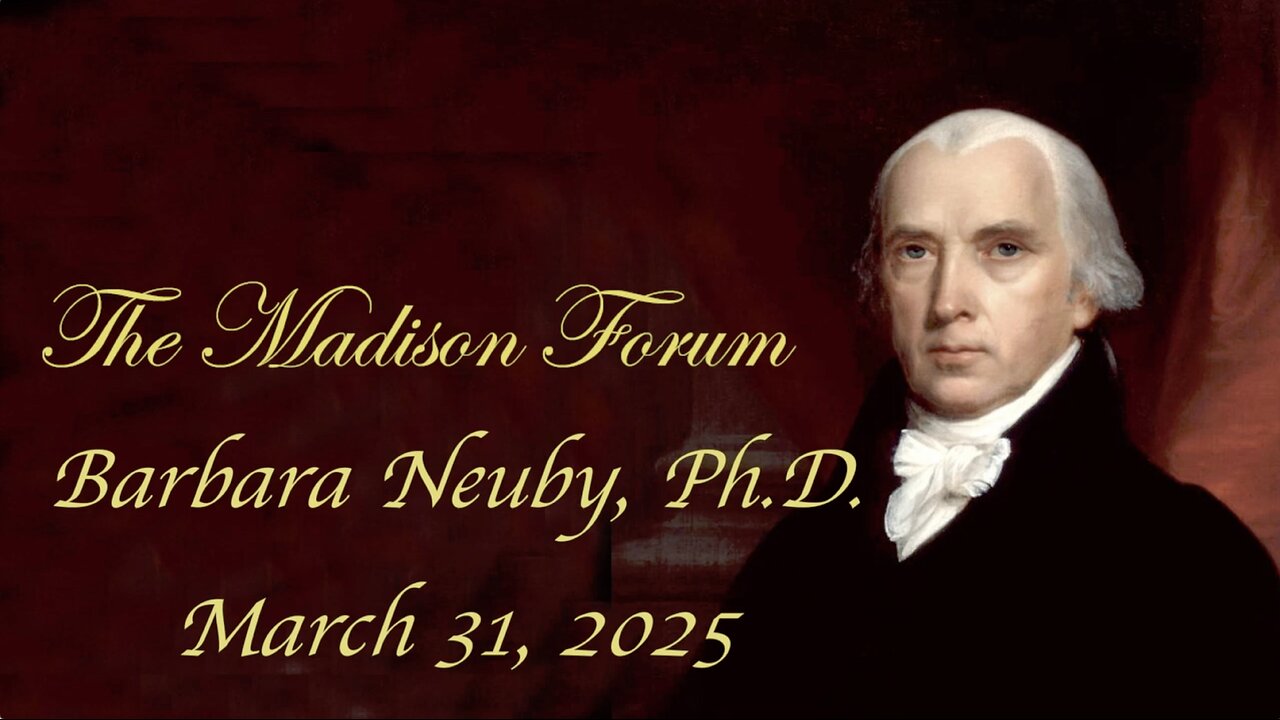 Madison Forum Guest Speaker - Dr. Barbara Neuby - March 31, 2025
