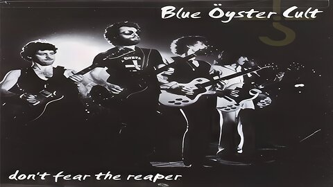 1970's Rock Music Videos - Blue Oyster Cult "Don't Fear the Reaper"