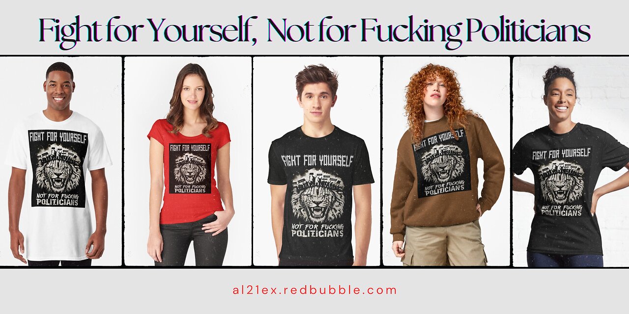 Fight for Yourself, Not for Fucking Politicians – Empowering Protest Art