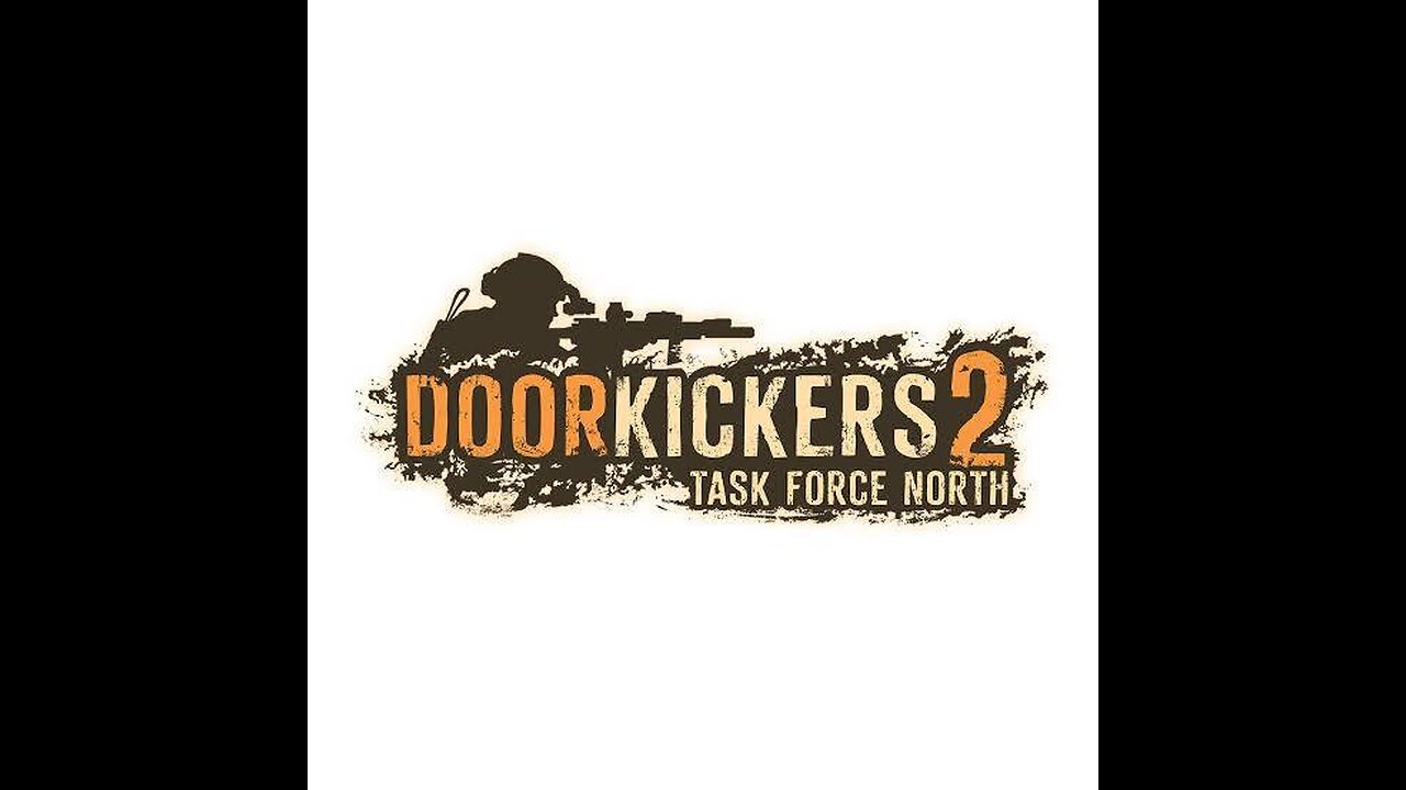 Door Kickers 2: Task Force North (2025, PC)