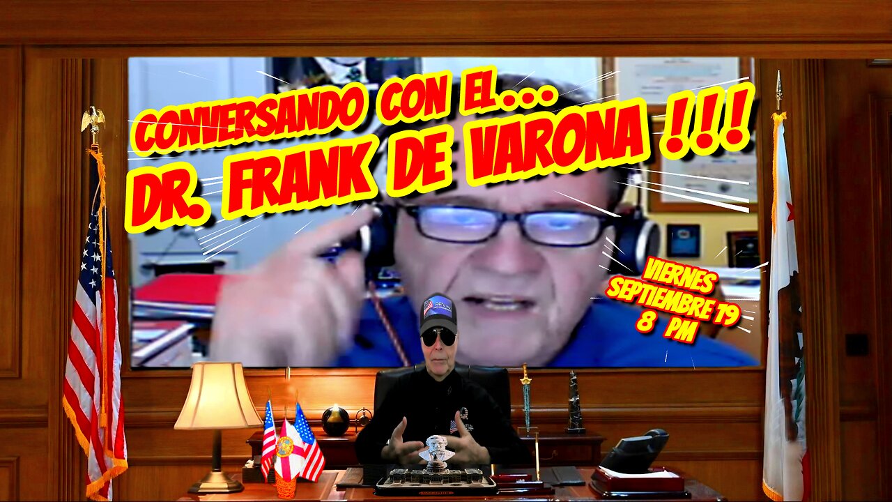 CONVERSANDO CON EL DR FRANK DE VARONA 09. 19. 2025 - 8 PM