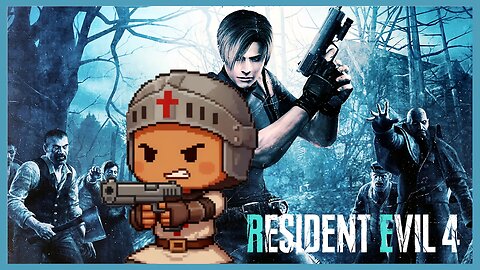 Resident Evil 4 | My Skills Are More Dead Than the Zombies | Part 3