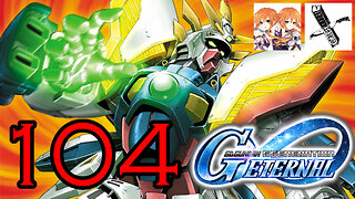 SD Gundam G Generation Eternal 104 Let the G Fight Begin!