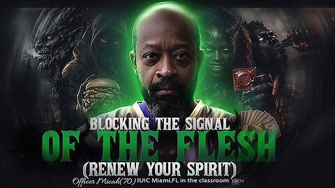 Blocking the Signal of the Flesh InTheClassroom