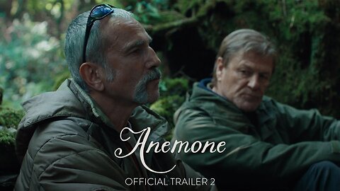 ANEMONE - Official Trailer 2