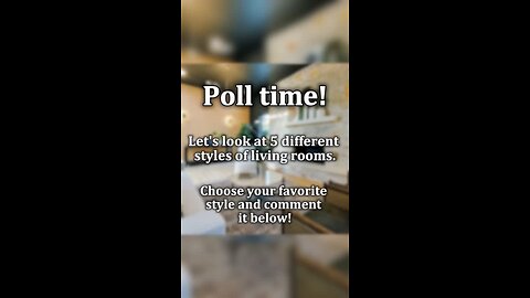 Poll Time! Which Living Room Style Speaks to You?
