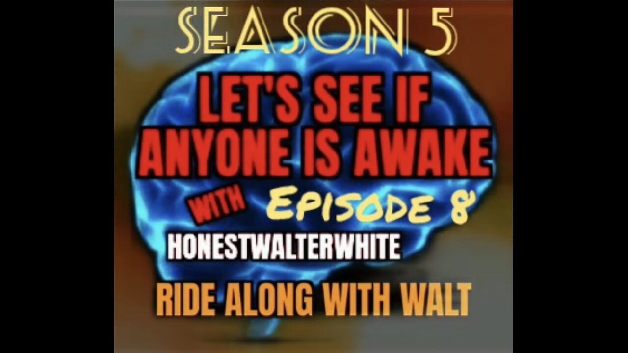 RIDE ALONG WITH WALT - LET'S SEE IF ANYONE IS AWARE, Season 5 Episode 8 with HonestWalterWhite