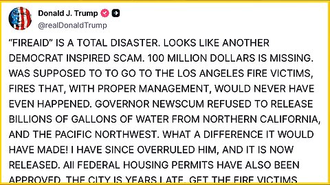 Donald Trump, “FIREAID is a Total Disaster Looks Like Another Democrat Inspired SCAM.”