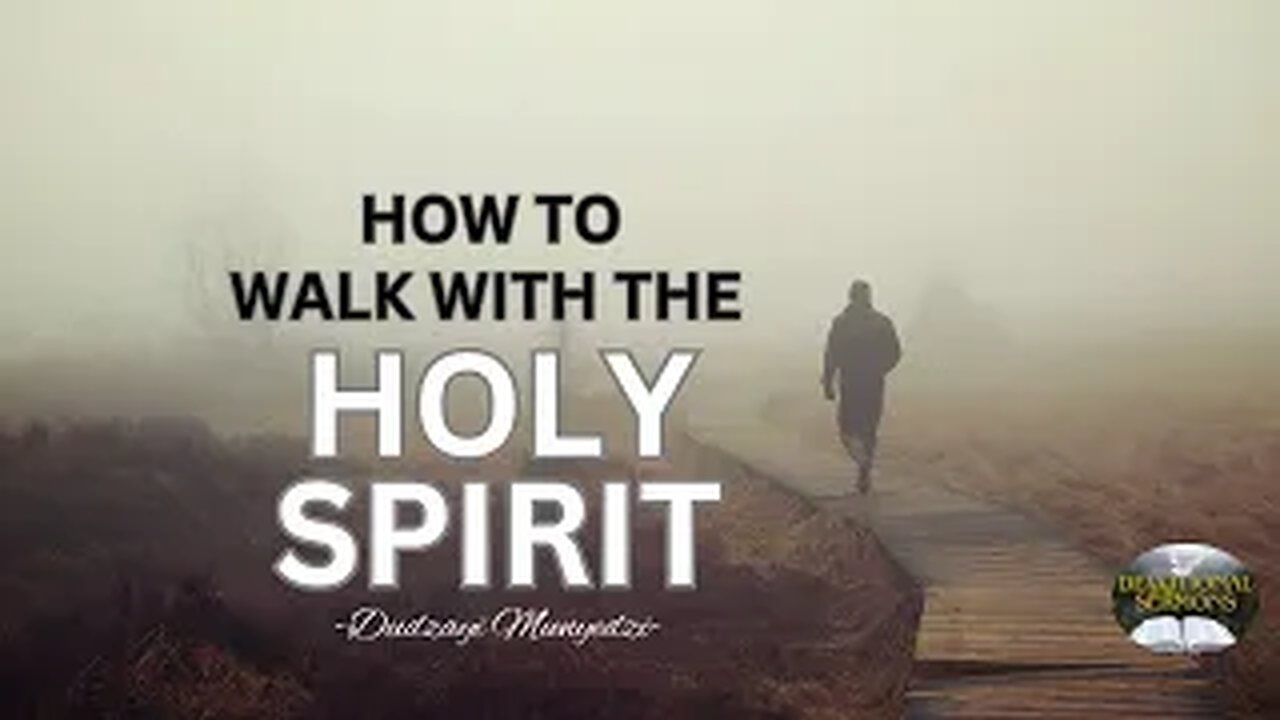 Walking With The Holy Spirit
