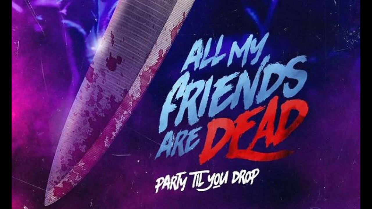 #AMFAD: All My Friends Are Dead (2024) #review