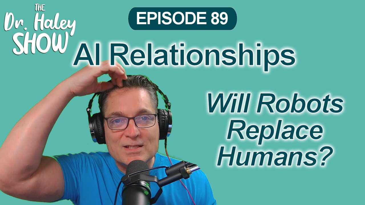 Will Artificial Intelligence Replace Intimate Relationships? Recorded 02/25/25
