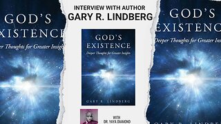 Digging deeper into the truth about Creation - Interview with author Gary R Lindberg