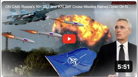 "Russian 'KH-35U' and 'KALIBR' Cruise Missiles Strike NATO Forces in Ukraine"