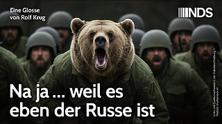 Na ja … weil es eben der Russe ist | Rolf Krug | NDS-Podcast