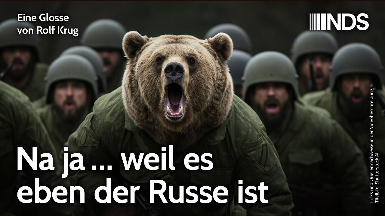 Na ja … weil es eben der Russe ist | Rolf Krug | NDS-Podcast