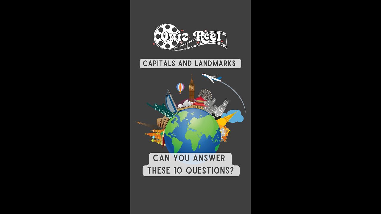 General Knowledge Quiz: Capitals & Famous Landmarks | Fun Geography Trivia Challenge