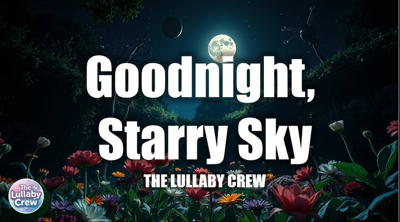 Goodnight, Starry Sky