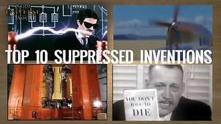 TOP 10 SUPPRESSED NEW INVENTIONS