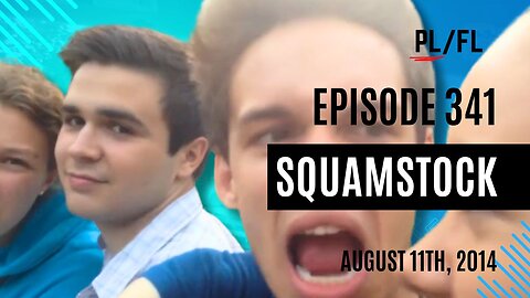 Past Liam - “Squamstock” - August 11th, 2014