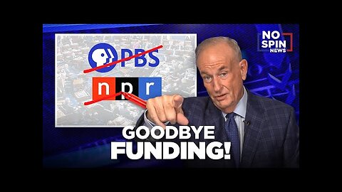 Bill O Reilly on Saying Goodbye to PBS & NPR s Funding