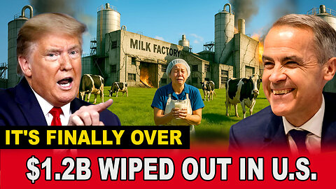 Trump Fury Erupts as Canada Dairy Supply Chain Resists His Demands — $1.2B Wiped Out in U.S.