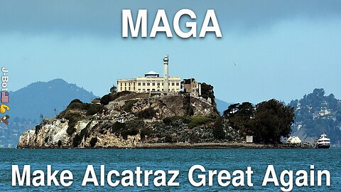 fren news17 Make Alcatraz Great Again