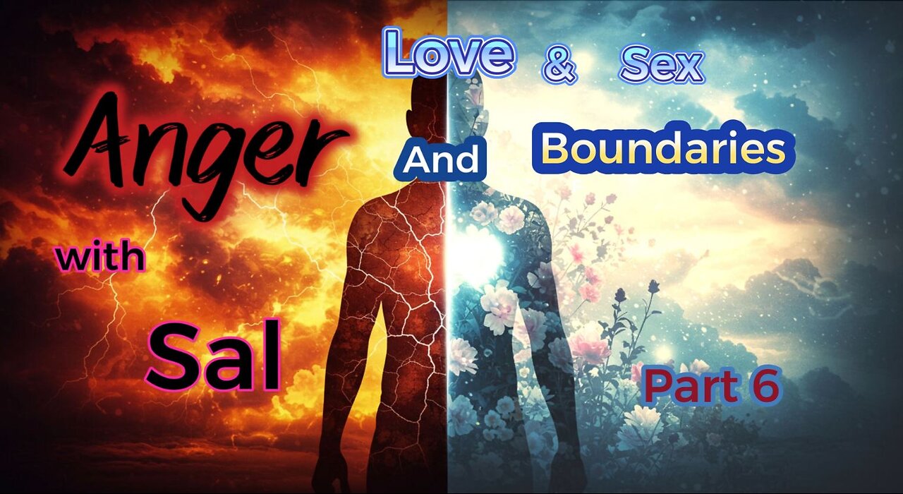 Love & Sex, Anger & boundaries