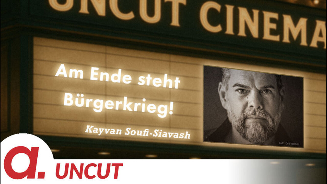 Uncut #36: Heute mit Kayvan Soufi-Siavash | Am Ende steht Bürgerkrieg!