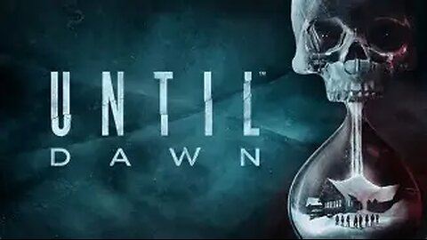 UNTIL DAWN | NO COMMENTARY | PLAYTHROUGH #2