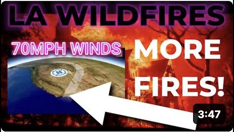 "Wildfire Update: California to Face Hurricane-Like Winds, Suspects of Arson & DEWs"