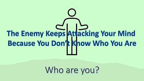 When The Enemy Attacks Your Mind - Remind Him Who You Are (140+ Scriptures)