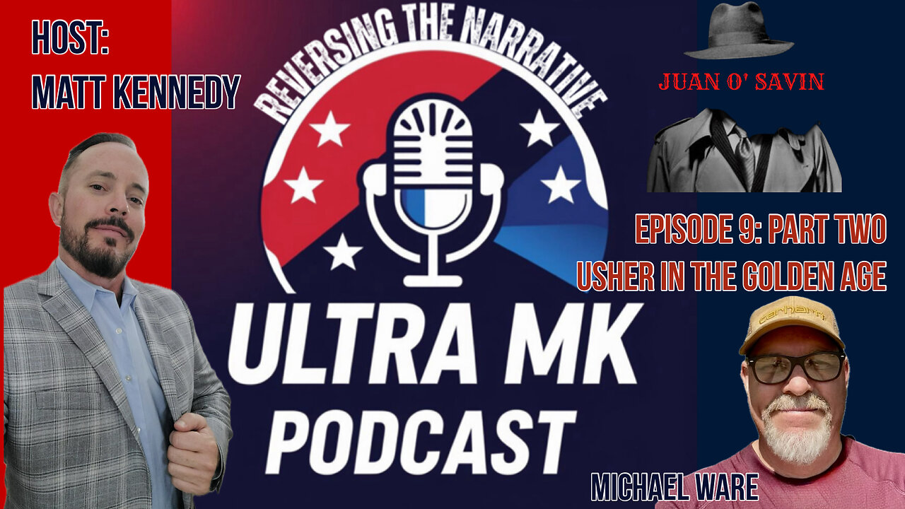 Episode 9 Part 2: Ushering in the Golden Age with Juan O'Savin and Michael Ware