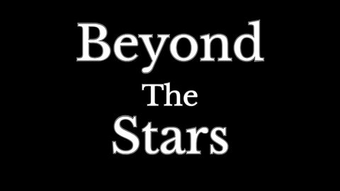 Beyond The Stars